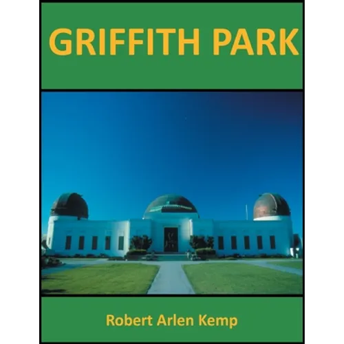Griffith Park - Paperback
