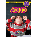 ADHD: Understand Your Mind and Body (Engaging Readers, Level 3) - Paperback