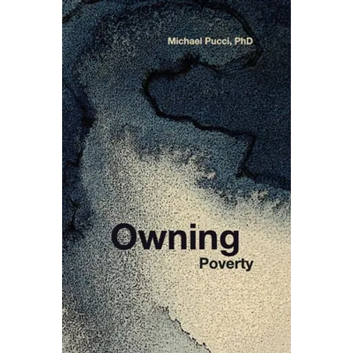 Owning Poverty: A Transformational Journey - Paperback
