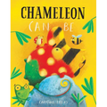 Chameleon Can Be - Hardcover