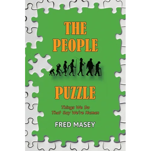 The People Puzzle: Things We Do That Say We're Human - Paperback