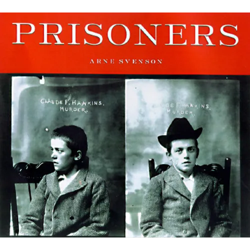 Prisoners: Murder, Mayhem, and Petit Larceny - Paperback
