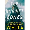 The Unquiet Bones - Hardcover
