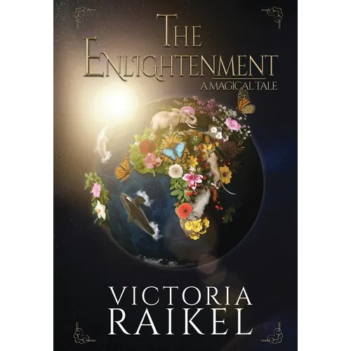 The Enlightenment - A Magical Tale - Hardcover