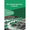Electroplating Engineering Handbook - Hardcover