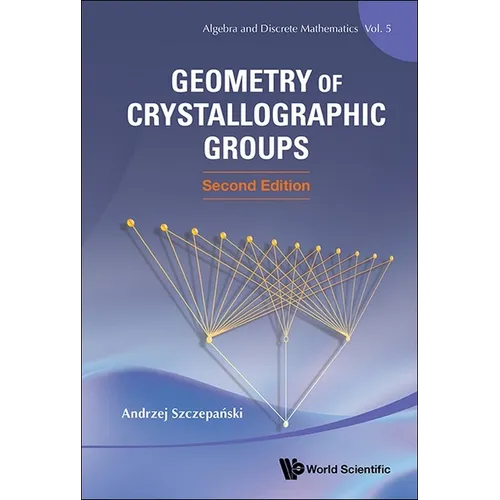 Geometry Crystal Groups (2nd Ed) - Hardcover