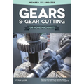Gears and Gear Cutting for Home Machinists - Paperback