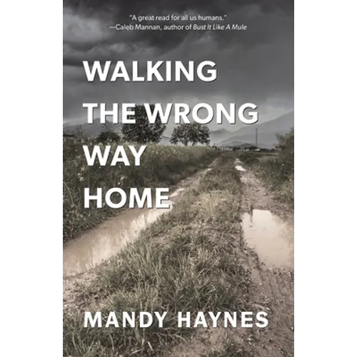 Walking The Wrong Way Home - Paperback