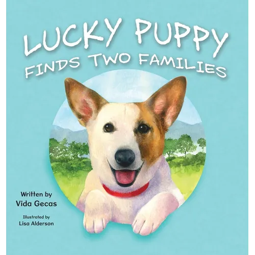 Lucky Puppy Finds Two Families - Hardcover