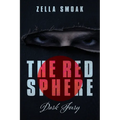 The Red Sphere: Dark Fury - Paperback