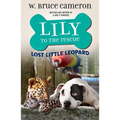 Lily to the Rescue: Lost Little Leopard - Paperback