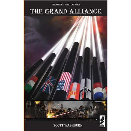 The Great Martian War: The Grand Alliance - Paperback