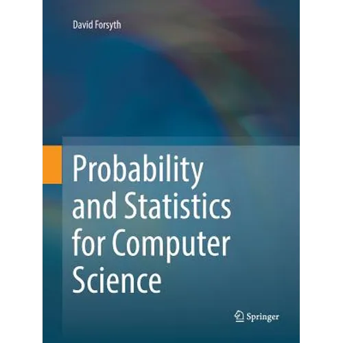 Probability and Statistics for Computer Science - Paperback
