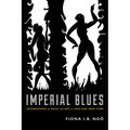 Imperial Blues: Geographies of Race and Sex in Jazz Age New York