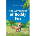 The Adventures of Reddy Fox - Paperback