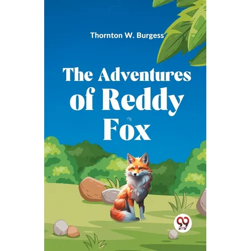 The Adventures of Reddy Fox - Paperback