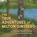 The True Adventures of Milton Ginsberg - Paperback