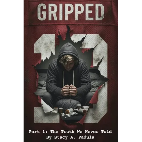 Gripped Part 1: The Truth We Never Told - Paperback