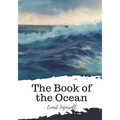 The Book of the Ocean - Paperback