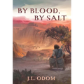 By Blood, By Salt - Hardcover
