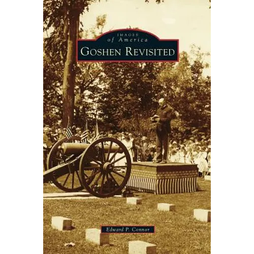 Goshen Revisited - Hardcover