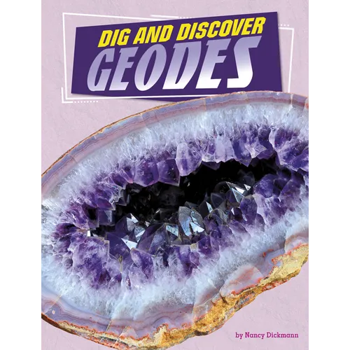 Dig and Discover Geodes - Paperback