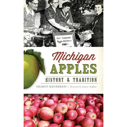Michigan Apples: History & Tradition