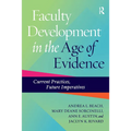 Faculty Development in the Age of Evidence: Current Practices, Future Imperatives - Paperback