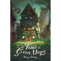 The Time of Green Magic - Hardcover
