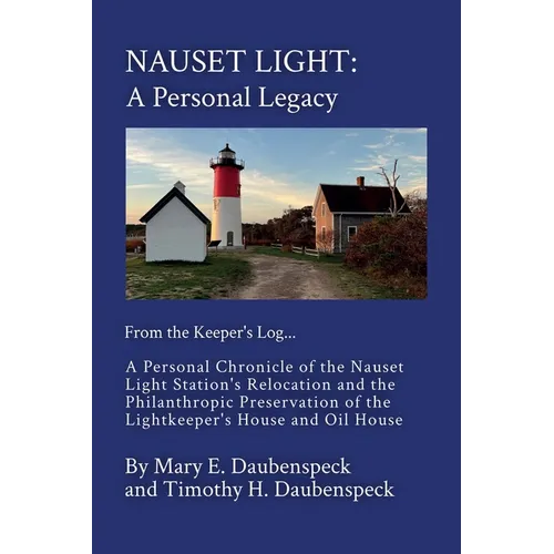 Nauset Light: A Personal Legacy - Paperback