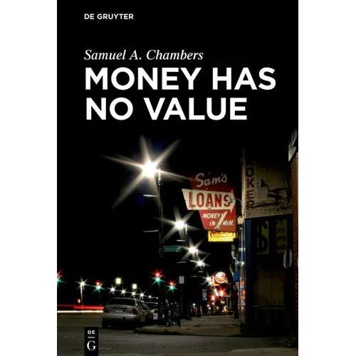 Money Has No Value - Hardcover