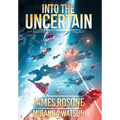 Into The Uncertain: Book Nine - Hardcover