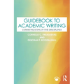 Guidebook to Academic Writing: Communicating in the Disciplines - Paperback