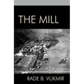 The Mill - Paperback