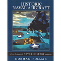 Historic Naval Aircraft: From the Pages of Naval History Magazine - Paperback