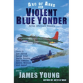 Violent Blue Yonder: Aviation Alternate History