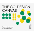 Co-Design Canvas: A Proven Design Tool for Societal Impact - Paperback