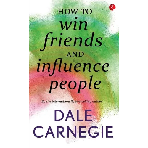 How to win Friends and influence people - Paperback