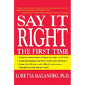 Say It Right the First Time - Paperback