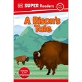 DK Super Readers Pre-Level a Bison's Tale - Hardcover