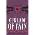 Our Lady of Pain - Paperback