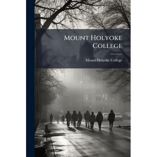 Mount Holyoke College
