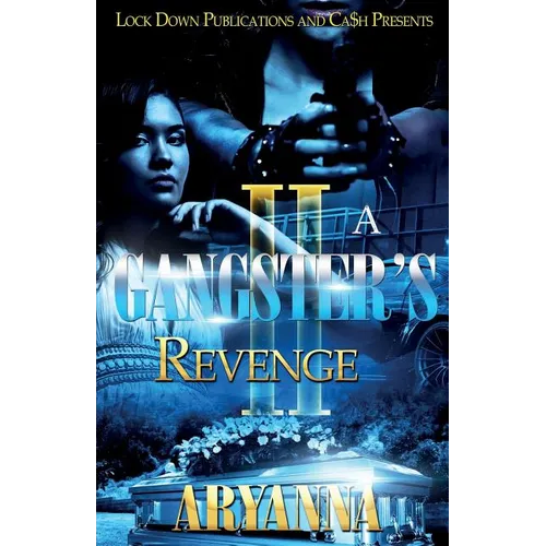 A Gangster's Revenge 2: Family Over Everything - Paperback