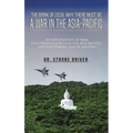 The Brink of 2036: Why There Must Be a War in the Asia-Pacific