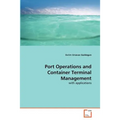 Port Operations and Container Terminal Management - Paperback