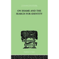 On Shame And The Search For Identity - Paperback