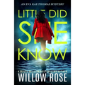 Little Did She Know: An intriguing, addictive mystery novel - Paperback