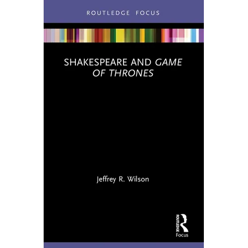 Shakespeare and Game of Thrones - Paperback