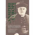 The Vampire in Europe: A Critical Edition - Paperback