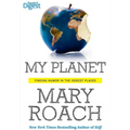 My Planet: Finding Humor in the Oddest Places - Paperback